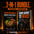 From Skinny to Beast — Complete Bundle (Training + Nutrition)